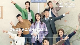 Once Again 2024 Official Trailer  Starring Zhang Xiao Fei Tong Da Wei and Chen Xiao Yi