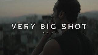 VERY BIG SHOT Trailer  Festival 2015