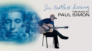 In Restless Dreams The Music of Paul Simon  Official Trailer