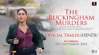 The Buckingham Murders  Official Trailer  Hindi Kareena Kapoor K Ektaa R KapoorHansal MSept 13