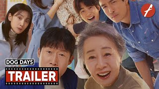 Dog Days 2024   Movie Trailer  Far East Films