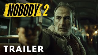 Nobody 2 2025  Teaser Trailer  Bob Odenkirk