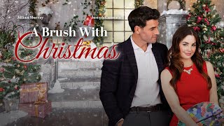 A Brush with Christmas 2022 Film  Jillian Murray Joseph Cannata  Review