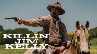 KILLIN JIM KELLY  Teaser Trailer  New Western Feature Film