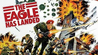 The Eagle Has Landed 1976 Movie Michael Caine Donald Sutherland Jenny Agutter  Facts  Reviews