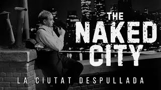 The Naked City 1948 HD Jules Dassin Crime Mystery