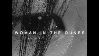 Woman in the Dunes  Trailer