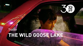 The Wild Goose Lake Trailer  SGIFF 2019