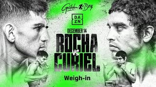 ALEXIS ROCHA VS RAUL CURIEL WEIGH IN LIVESTREAM