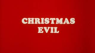 Christmas Evil 1980 Theatrical Trailer Vinegar Syndrome