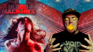 BLOOD MACHINES 2019 Review  New Sci Fi SHUDDER