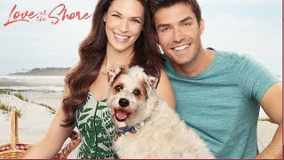 Love at the Shore 2017 Hallmark Film  Amanda Righetti Peter Porte  Review