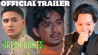 Green Bones OFFICIAL MOVIE TRAILER  MMFF 2024  Dennis Trillo  Ruru Madrid  REACTION