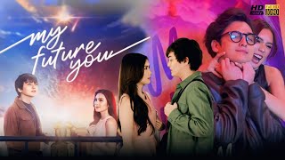 My Future You 2024 Full Movie Review  Facts  Seth Fedelin Francine Diaz Peewee O  HD