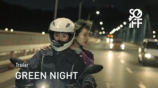 Green Night Trailer  SGIFF 2023