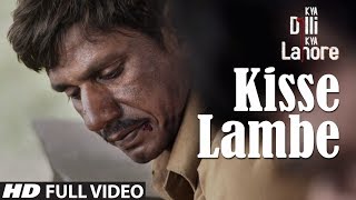 Kisse Lambe Full Video Song  Kya Dilli Kya Lahore  Sukhwinder Singh  Gulzar