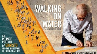 Walking on Water 2019  Trailer HD  An Inside Look at Christos Floating Piers  Documentary Film