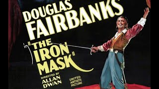 The Iron Mask  1929  starring Douglas Fairbanks  directed by Allan Dwan