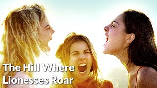 The Hill Where Lionesses Roar Soundtrack Tracklist  The Hill Where Lionesses Roar 2022