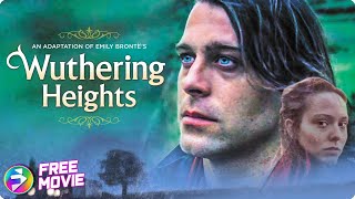 WUTHERING HEIGHTS  Drama Romance  Emily Bronte  Free Movie