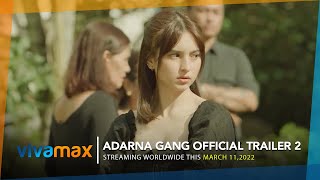 ADARNA GANG  Official Trailer 2  Streaming this March 11 exclusively on Vivamax