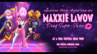 Maxxie LaWow Drag Supershero Animated Film TRAILER  Official