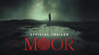 The Moor  Trailer  Out now on Digital HD