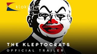 2018 The Kleptocrats Official Trailer 1 HD  Roast Beef Productions   Klokline