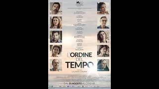 The Order of Time  Lordine del tempo film  Plot