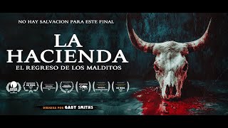 La Hacienda El Regreso de los Malditos I Slasher Horror Film I Official Trailer I Premiere 2024