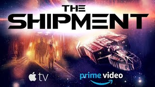 The Shipment  SciFi Drama Official Trailer