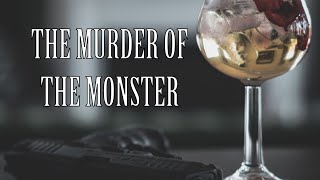 The Murder of the Monster 2024 Now Streaming