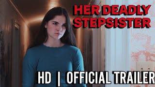 STALKED BY MY STEPSISTER  Official Trailer 2023