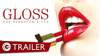 Gloss  Trailer