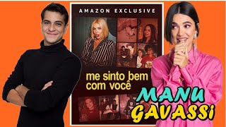 TUDO SOBRE O FILME DE MANU GAVASSI  ME SINTO BEM COM VOC