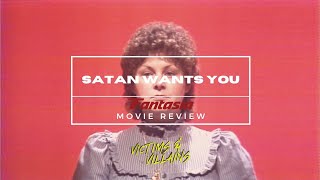 Satan Wants You 2023  Fantasia Festival Review