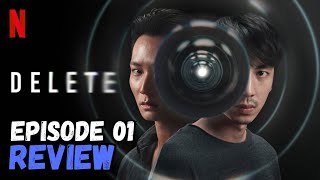 Delete 2023 Netflix Series Episode 1 Review