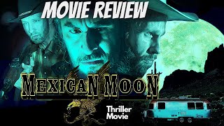 Mexican Moon 2021  Review