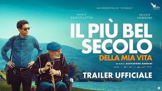 Il pi bel secolo della mia vita con Valerio Lundini e Sergio Castellitto  Trailer Ufficiale HD