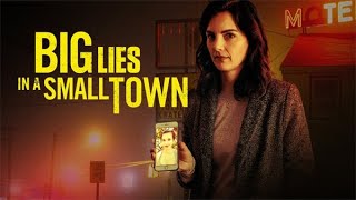 Big Lies In a Small Town 2022  Official Trailer