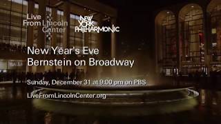 Live From Lincoln Center Presents New York Philharmonic New Years Eve Bernstein Celebration