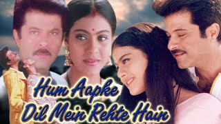 Hum Aapke Dil Mein Rehte Hain  Full Hindi Movie  Anil Kapoor Kajol Johnny Lever Anupam Kher