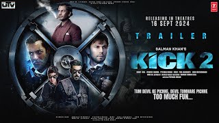 KICK 2  Trailer  Salman Khan  Mithun Chakraborty  Jacqueline  Randeep Hooda  Sajid Nadiadwala