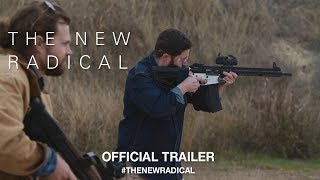 The New Radical 2017  Official Trailer HD