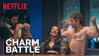 Charm Battle Ft Jim Sarbh Shriya Pilgaonkar  Ali Fazal  House Arrest  Netflix India