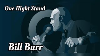 Bill Burr One Night Stand 2005