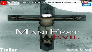 Trailer  Manifest Evil Gnero Terror 2022