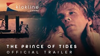 1991 The Prince of Tides Official Trailer 1 Columbia Pictures