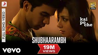 Shubhaarambh Full Video  Kai Po CheSushant Singh Rajput Rajkummar Rao Amit Sadh