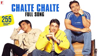 Chalte Chalte  Full Song  Mohabbatein  Shah Rukh Khan Uday Chopra Jugal Hansraj Jimmy Shergill